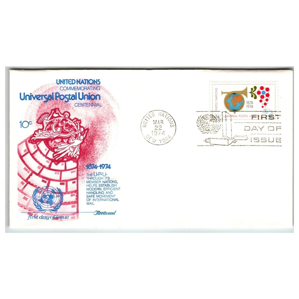 Universal Postal Union FDC 1974 United Nations New York Scott #239